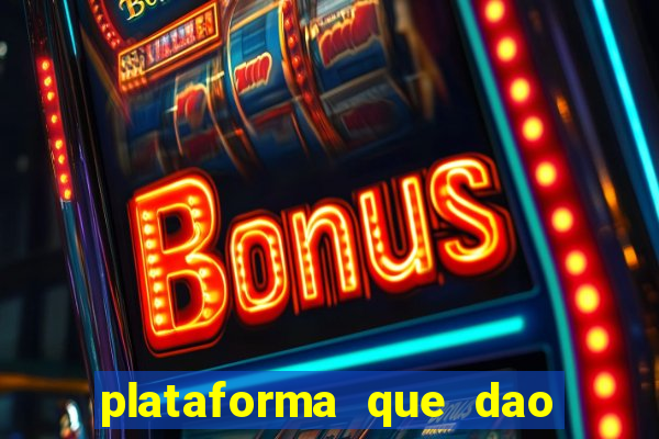 plataforma que dao bonus de cadastro